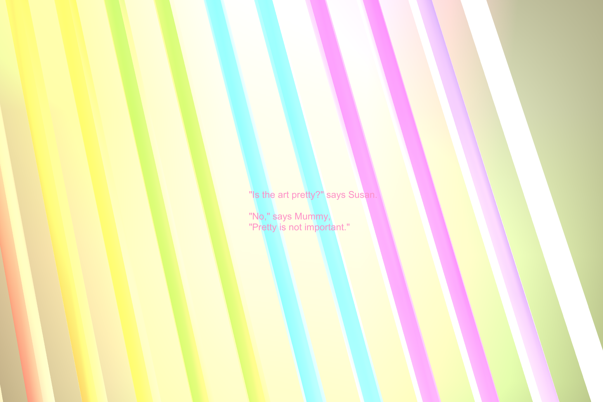 an image from middle of the video where the player is standing in front of Dan Flavin inspired light sculpture. The text overlay reads, 'Is the art pretty? says Susan. No says Mummy. Pretty is not important.'